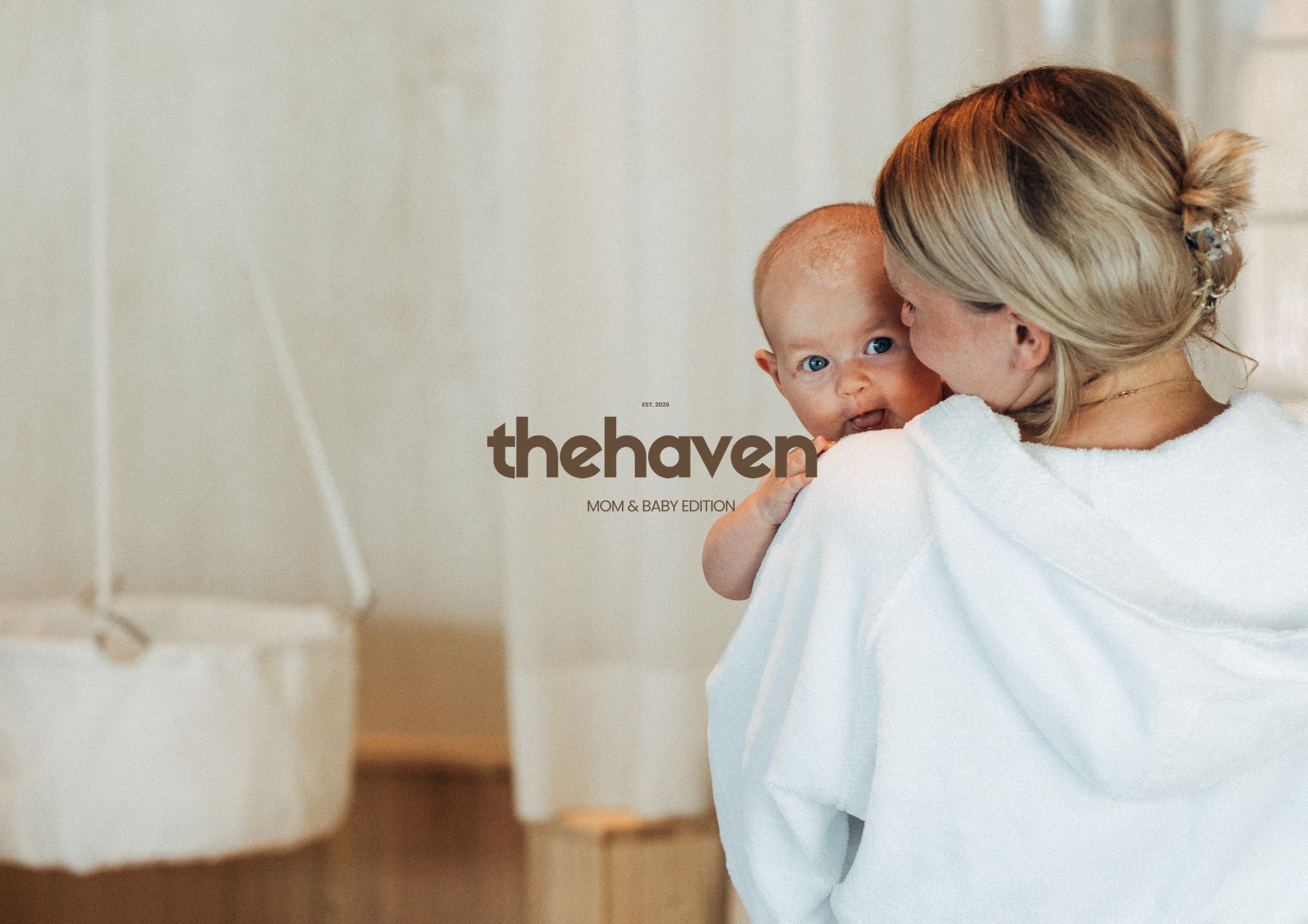 The Haven Mom and Baby Edition